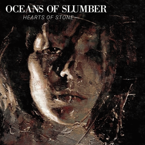Oceans Of Slumber : Hearts of Stone